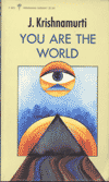 Recommended Book: Krishnamurti: You Are the World